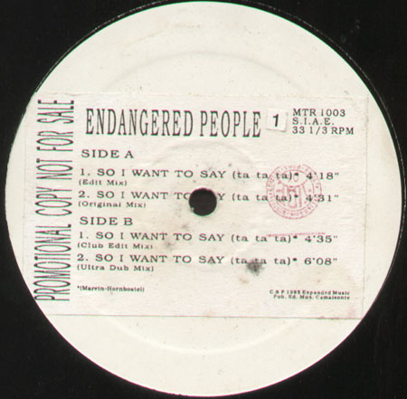 ENDANGERED PEOPLE - So I Want To Say (Ta Ta Ta)