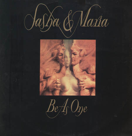 SASHA&MARIA - Be As One / Heart Of Imagination