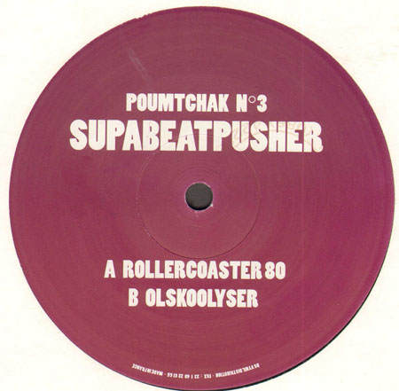 SUPABEATPUSHER - Rollercoaster 80 / Olskoolyser