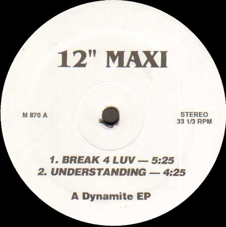 RAZE / LIL' LOUIS & THE WORLD - A Dynamite EP (Break 4 Luv / Understanding / I Called U)