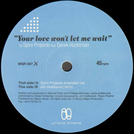 SPIRO PROJECTO - Your Love Won't Let Me Wait - Feat. Derek Huntsman (Jori Hulkkonen Rmx)