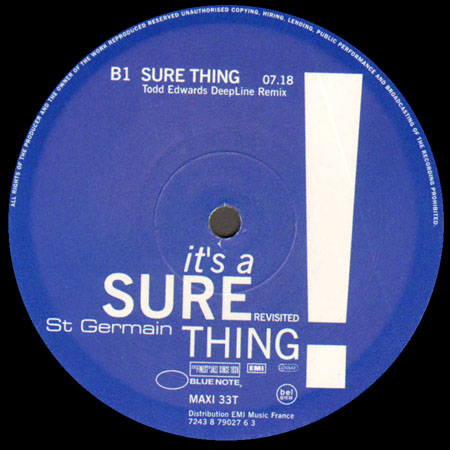 ST GERMAIN - It's A Sure Thing Revisited (Original, Todd Edwards Rmxs)