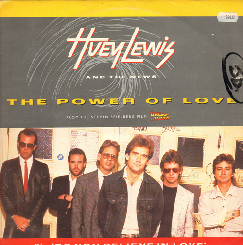 HUEY LEWIS AND THE NEWS - The Power Of Love / Do You Believe In Love