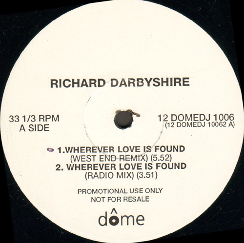 RICHARD DARBYSHIRE - Wherever Love Is Found