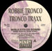 ROBBIE TRONCO - Tronco Traxx