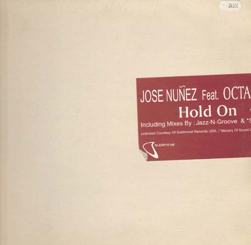 JOSE NUNEZ - Hold On, Feat. Octahvia