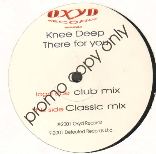 KNEE DEEP - There For You