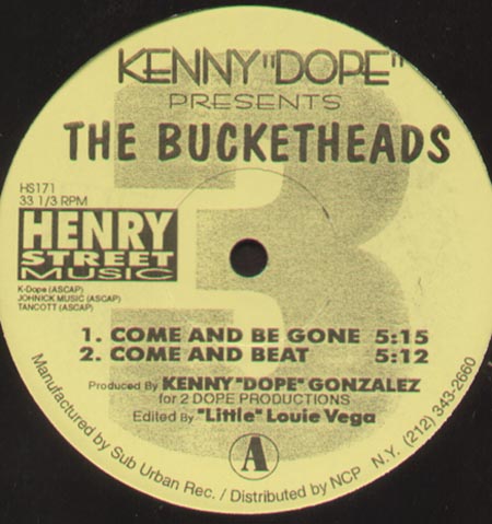 THE BUCKETHEADS - Come And Be Gone