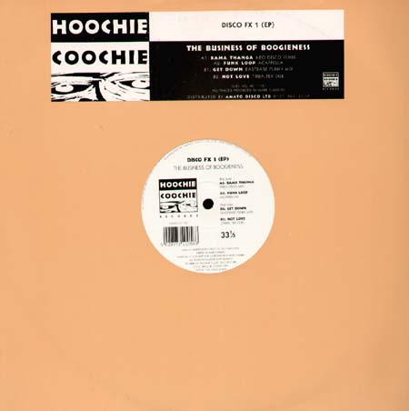 THE BUSINESS OF BOOGIENESS - Disco FX 1 EP 