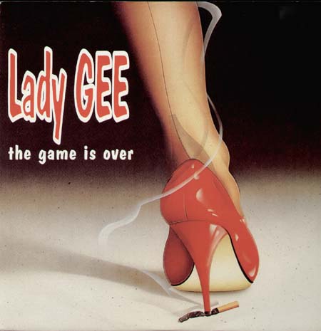 LADY GEE - The Game Is Over 