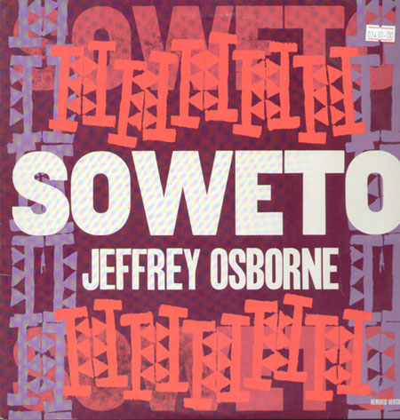JEFFREY OSBORNE - Soweto (Arthur Baker rmx)