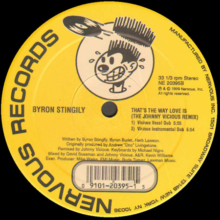BYRON STINGILY - That's The Way Love Is (Johnny Vicious Rmxs)