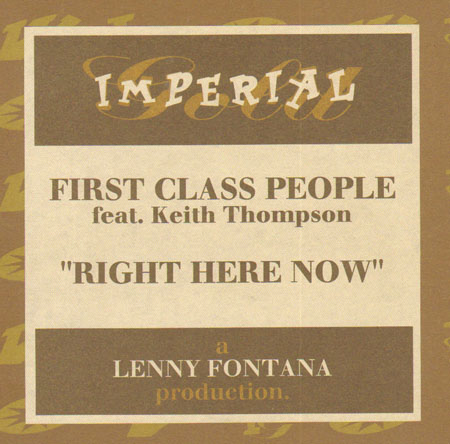 FIRST CLASS PEOPLE - Right Here Right Now - Feat. Keith Thompson