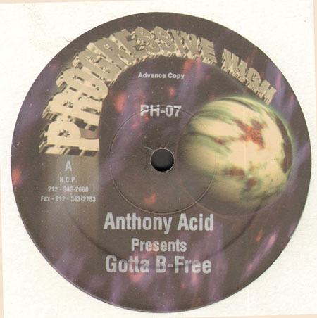 ANTHONY ACID - Gotta B-Free