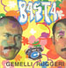 GEMELLI RUGGERI - Basta