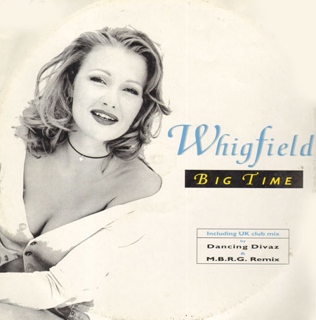 WHIGFIELD - Big Time