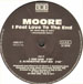MOORE - I Feel Love To The End