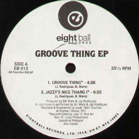 BILL WARE & JAY RODRIGUEZ  - Groove Thing EP