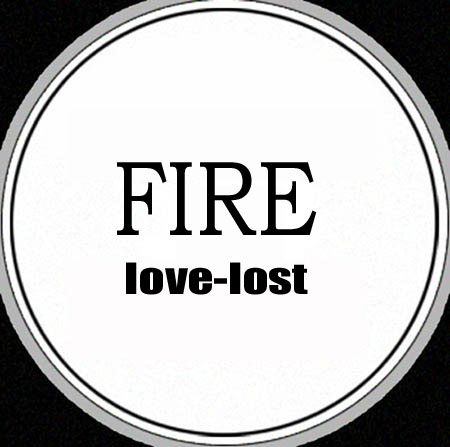 FIRE - Love Lost