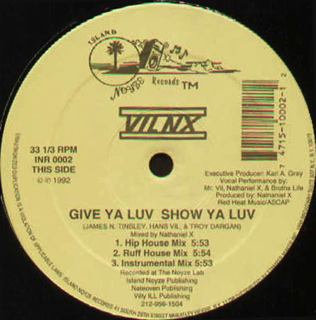 VIL-N-X - Give Ya Luv Show Ya Luv