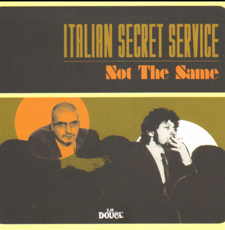 ITALIAN SECRET SERVICE - Not The Same