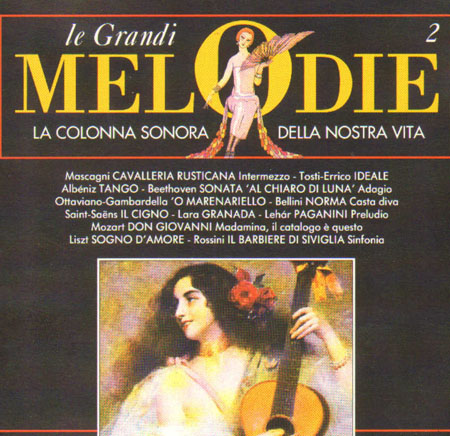 VARIOUS (MASCAGNI / BEETHOVEN / BELLINI / MOZART / LISZT / ROSSINI) - Le Grandi Melodie 2 (Cavalleria Rusticana / Sonata Al Chiaro Di Luna / Norma / Don Giovanni / Sogno D'Amore / Il Barbiere Di Siviglia)