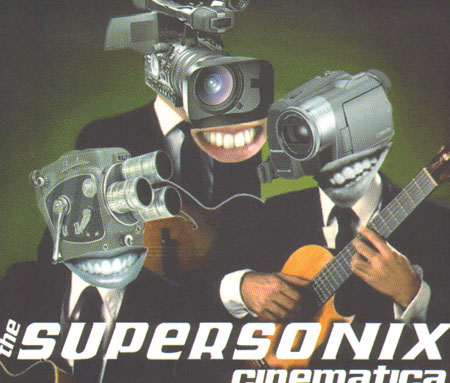 THE SUPERSONIX - Cinematica
