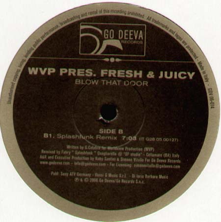 WVP - Blow That Door, Pres. Fresh & Juicy (Original, Splashfunk Rmx)