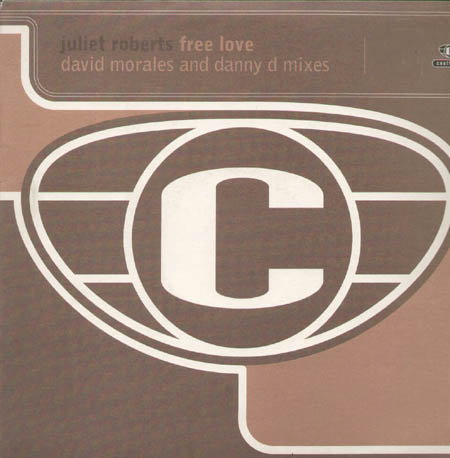 JULIET ROBERTS - Free Love (David Morales Rmxs)