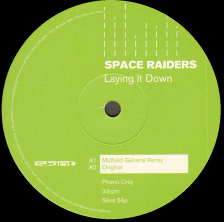 SPACE RAIDERS - Laying It Down