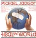 MICHAEL JACKSON - Heal The World