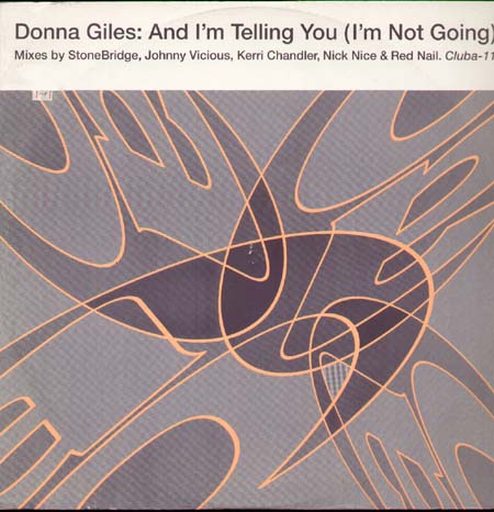 DONNA GILES - And I'm Telling You (I'm Not Going)