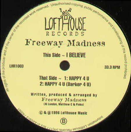 FREEWAY MADNESS - Happy 4 U