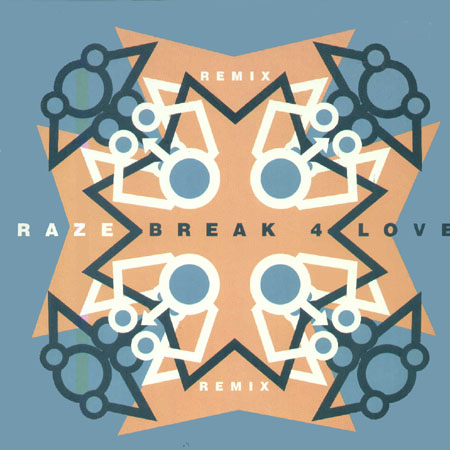 RAZE - Break 4 Love (Johnny Vicious Rmx)