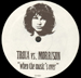 TROIA VS. JIM MORRISON - When The Music's Over