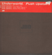 UNDERWORLD  - Push Upstairs (Adam Beyer,Darren Price Rmxs)