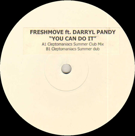 FRESHMOVE - You Can Do It, Feat. Darryl Pandy (Cleptomaniacs Rmxs)
