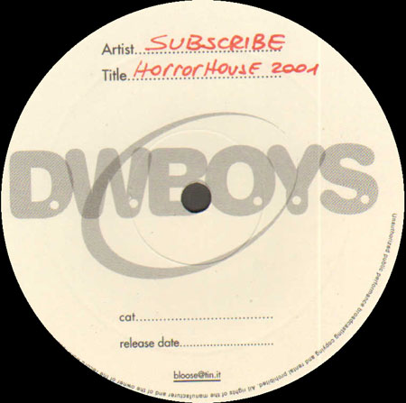 SUBSCRIBE - Horror House 2001