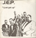 J.E.P. - I Just Get Up