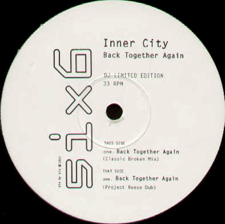 INNER CITY - Back Together Again