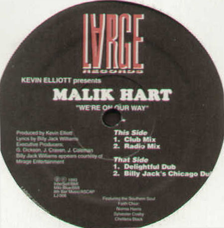 KEVIN ELLIOTT - We're On Our Way, Presents Malik Hart