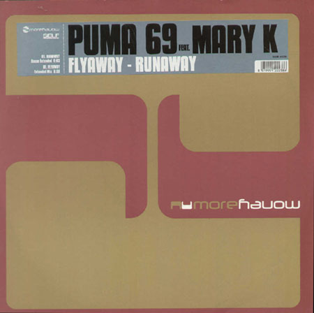 PUMA 69,FT. MARY K - Flyaway - Runaway