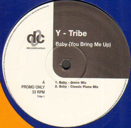 Y-TRIBE - Baby (You Bring Me Up) (Groove Chronicles Remix)