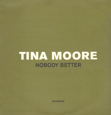 TINA MOORE - Nobody Better (Kelly G, Blacksmith, Tuff Jam Rmxs)