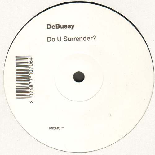 DEBUSSY - Do U Surrender ?