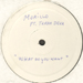 ERICK MORILLO - What Do You Want, Feat. Terra Deva (Disc 2) (Rhythm Master, Tom Novy, Fuzzy Hair Rmxs)