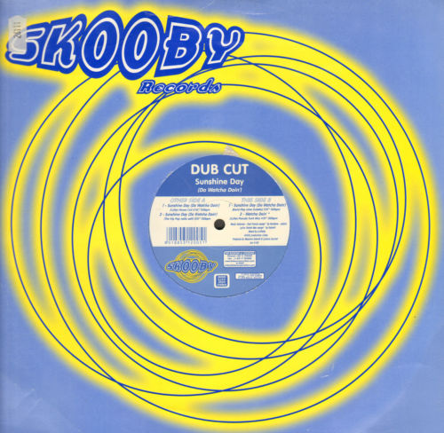 DUB CUT - Sunshine Day (Do Watcha Doin')