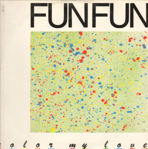 FUN FUN - Color My Love