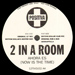 2 IN A ROOM - Ahora Es (Now Is The Time) (Original, Bottom Dollar Rmx)