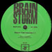 BRAINSTORM - Rock The House / Move the Colors / Help Me to Believe